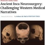 Peruvian Times Article on Inca Neurosurgery