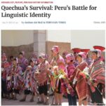 Peruvian Times Article on Quechua Language